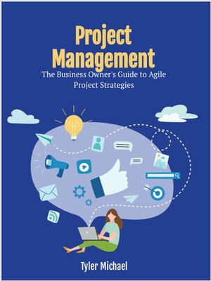 cover image of Project  Management  the Business Owner's Guide to Agile Project Strategies